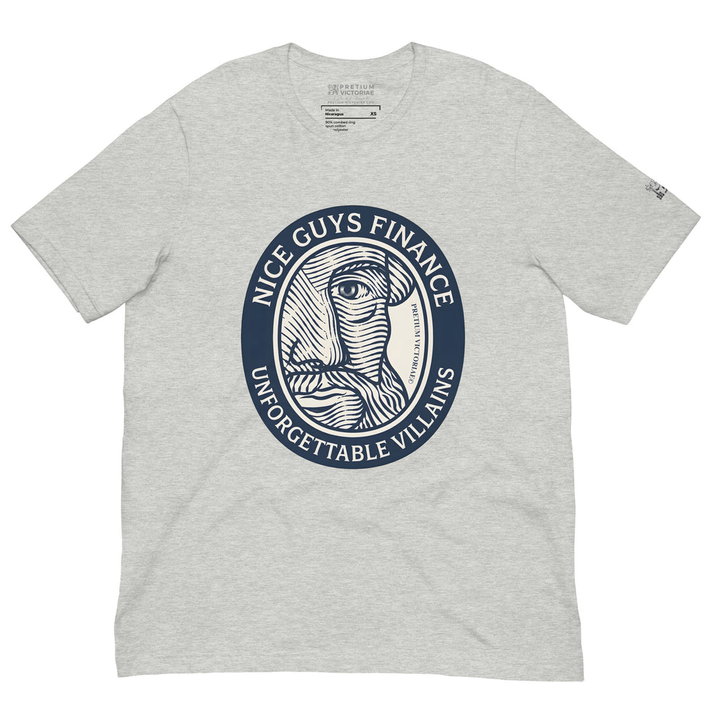Buy Now Online Nice Guys Finance Unforgettable Villains Retro Machiavelli Unisex T-shirt Inspirational Stoic Quote Motivational Philosophy - PRETIUM VICTORIAE© - https://pretium-victoriae.com