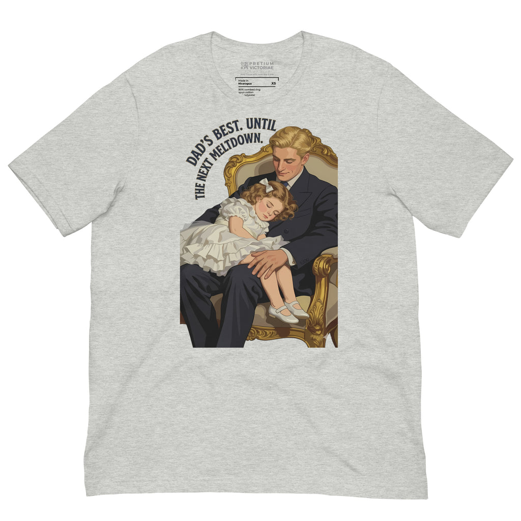 Buy Now Online Funny Dad & Daughter Best Until Next Meltdown T-Shirt – Matching Family Shirt for Fathers - PRETIUM VICTORIAE© - https://pretium-victoriae.com