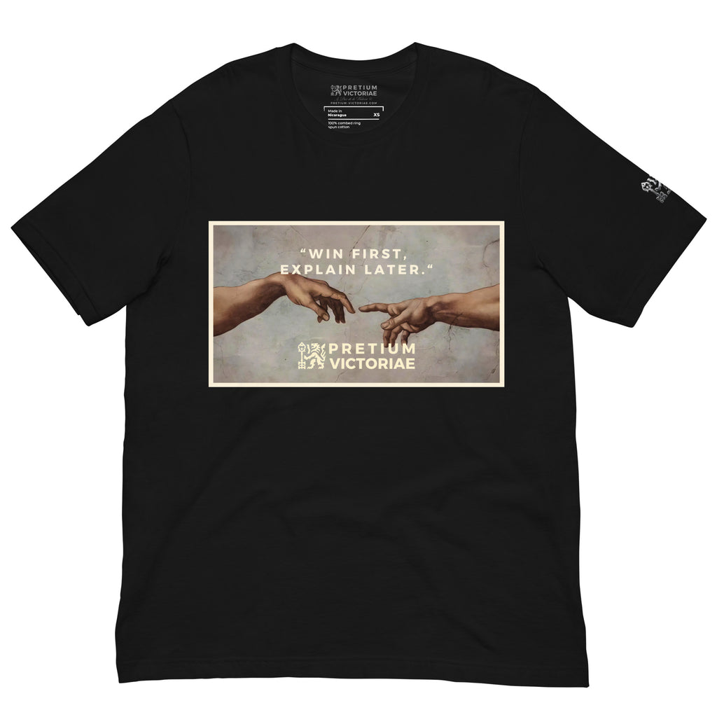 Buy Now Online PRETIUM VICTORIAE Win First Explain Later Machiavelli Unisex T-shirt Inspirational Stoicism Quote Motivational - PRETIUM VICTORIAE© - https://pretium-victoriae.com
