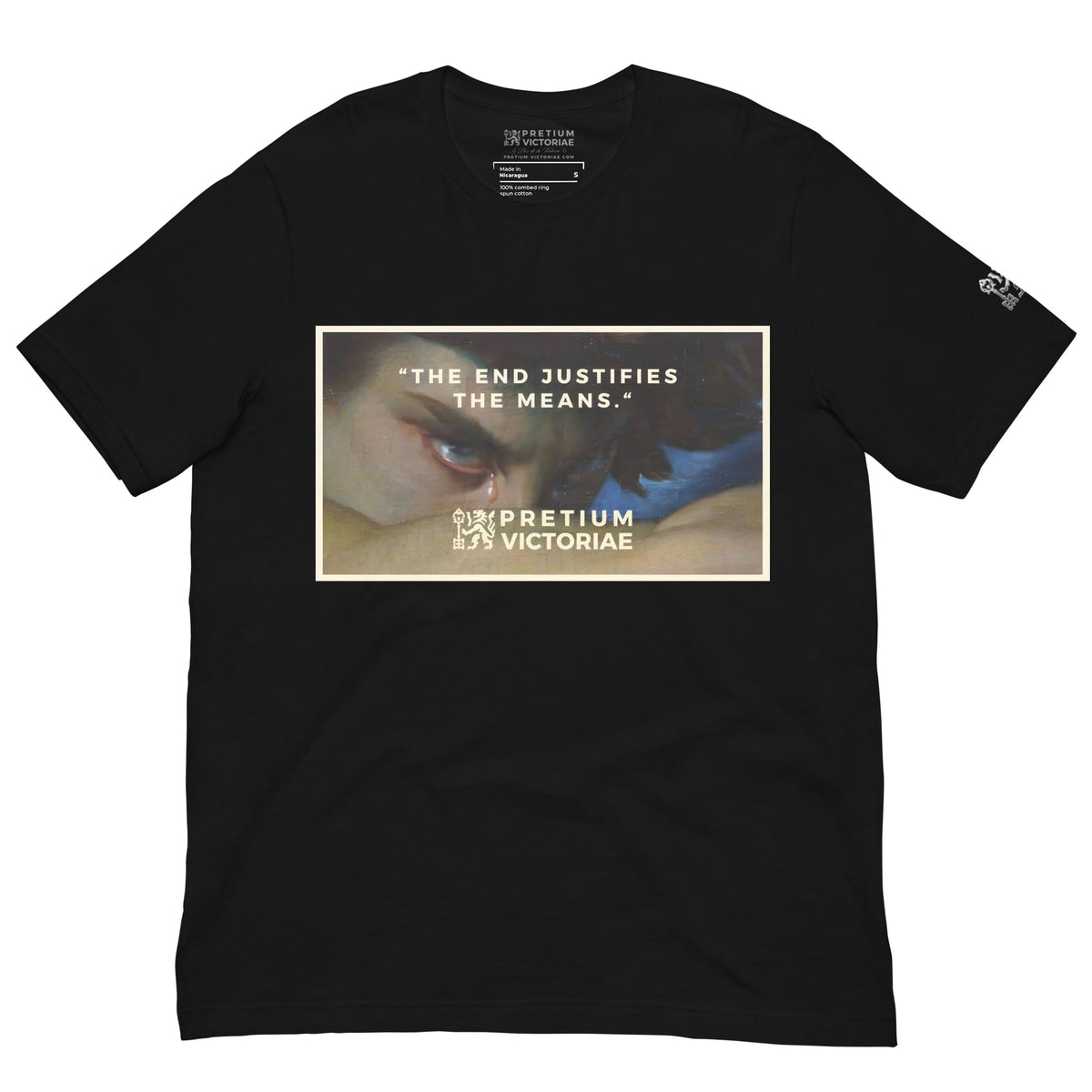 Buy Now Online PRETIUM VICTORIAE The End Justifies the Means Machiavelli Unisex T-shirt Inspirational Stoicism Quote Motivational - PRETIUM VICTORIAE© - https://pretium-victoriae.com