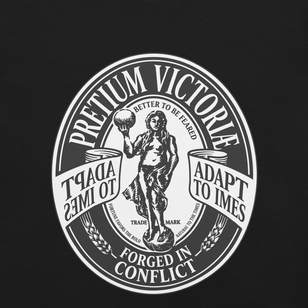 Buy Now Online PRETIUM VICTORIAE Forged In Conflict Better to be Feared Machiavelli Unisex T-shirt Inspirational Stoicism Quote Motivational - PRETIUM VICTORIAE© - https://pretium-victoriae.com