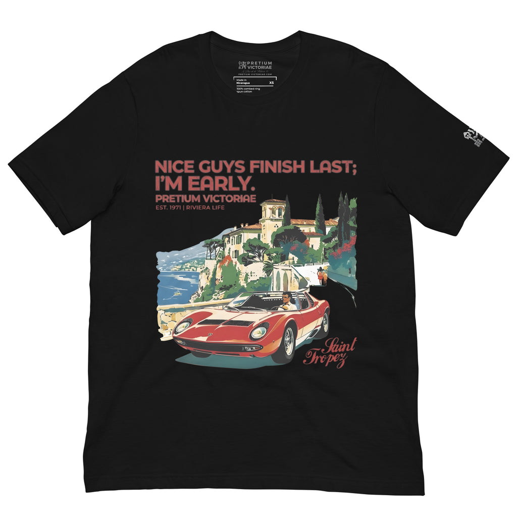 Buy Now Online PRETIUM VICTORIAE Nice Guys Finish Last I'm Early Saint Tropez France Machiavelli Unisex T-shirt Inspirational Stoic Quote Motivational - PRETIUM VICTORIAE© - https://pretium-victoriae.com