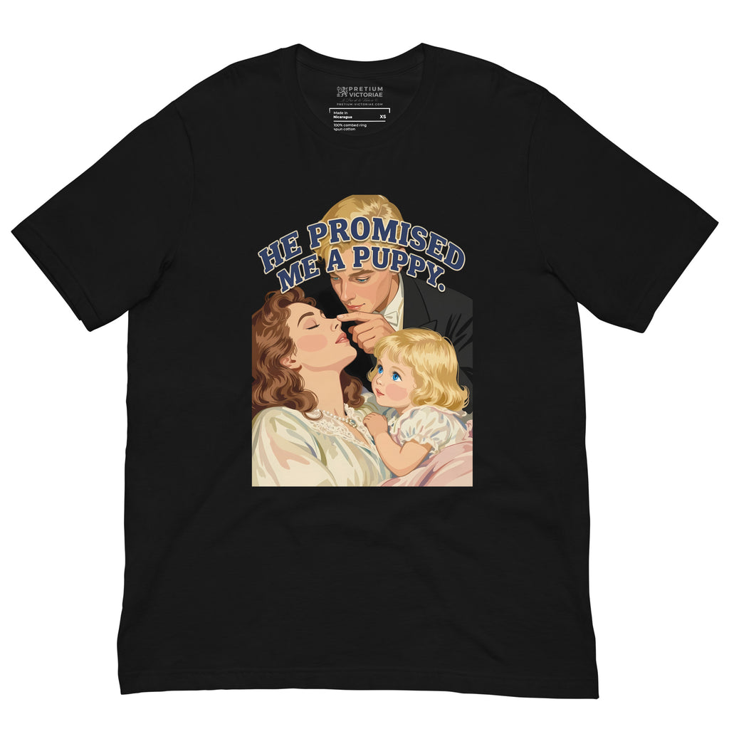 Buy Now Online He Promised Me a Puppy Funny Dad & Daughter T-Shirt – Matching Family Shirt for Fathers - PRETIUM VICTORIAE© - https://pretium-victoriae.com