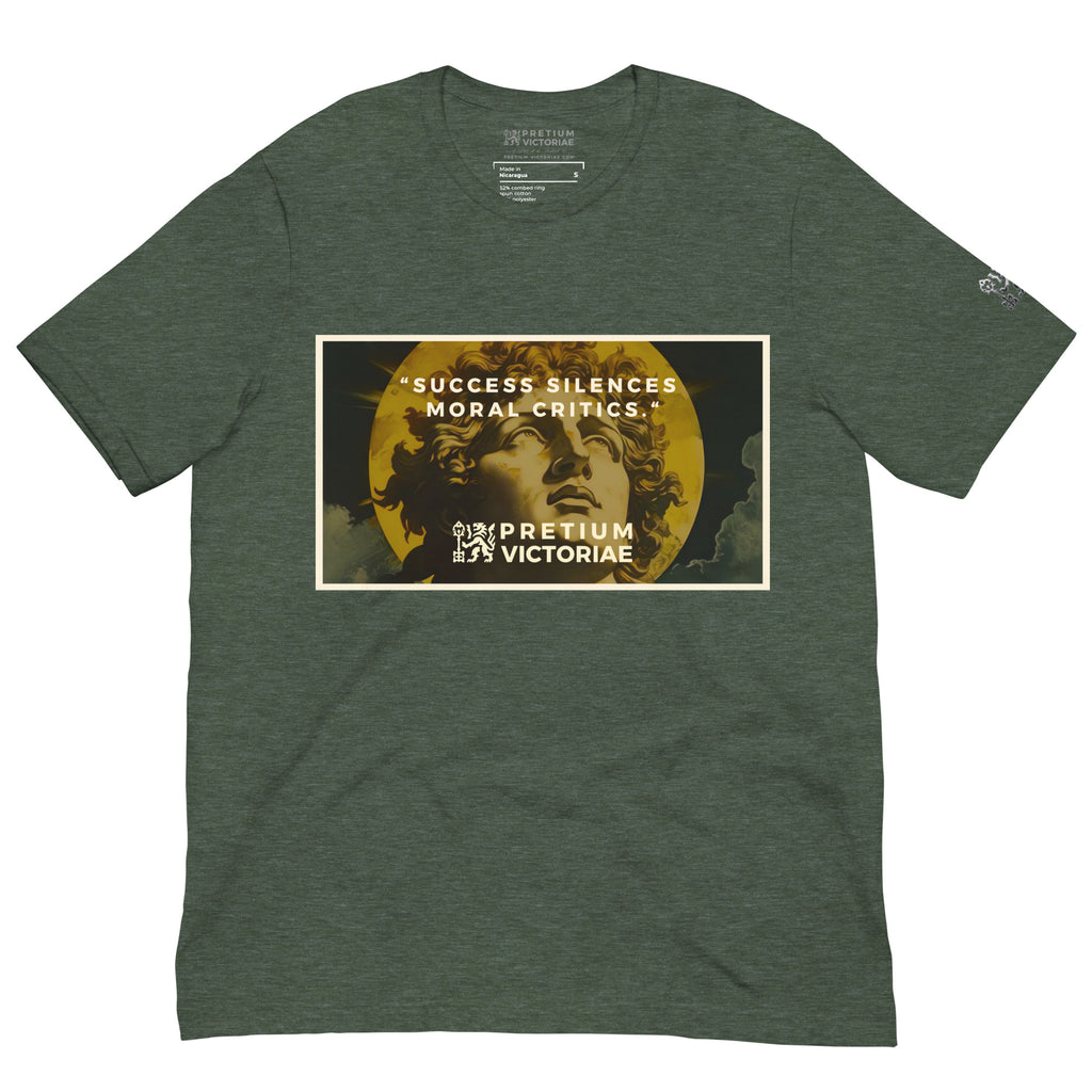 Buy Now Online PRETIUM VICTORIAE Success Silences Moral Critics Machiavelli Unisex T-shirt Inspirational Stoicism Quote Motivational - PRETIUM VICTORIAE© - https://pretium-victoriae.com