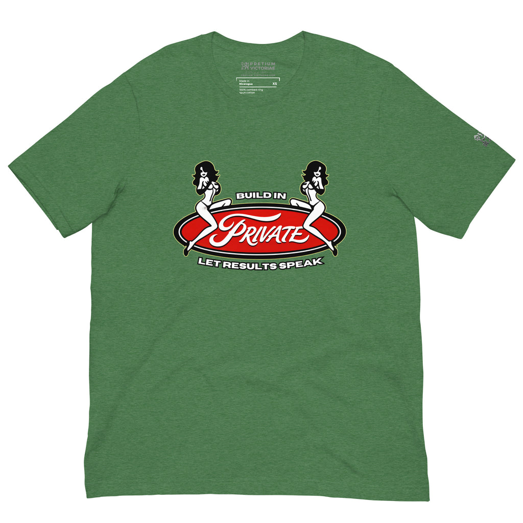 Buy Now Online PRETIUM VICTORIAE Build In Private Let Results Speak Sexy Girls Machiavelli Unisex T-shirt Inspirational Stoic Quote Motivational - PRETIUM VICTORIAE© - https://pretium-victoriae.com