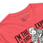 Buy Now Online I'm The Expert On This Thing Daughter & Father's Day T-Shirt – Matching Family Top - PRETIUM VICTORIAE© - https://pretium-victoriae.com