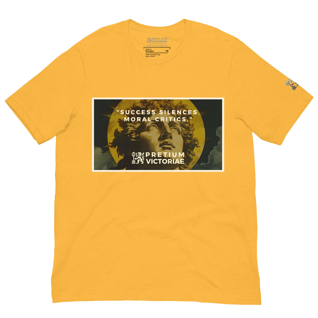 Buy Now Online PRETIUM VICTORIAE Success Silences Moral Critics Machiavelli Unisex T-shirt Inspirational Stoicism Quote Motivational - PRETIUM VICTORIAE© - https://pretium-victoriae.com