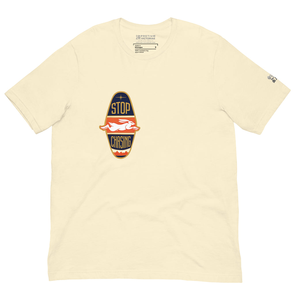 Buy Now Online Stop Chasing - Gold Running Rabbit  Machiavelli Unisex T-shirt Inspirational Stoic Quote Motivational Philosophy - PRETIUM VICTORIAE© - https://pretium-victoriae.com