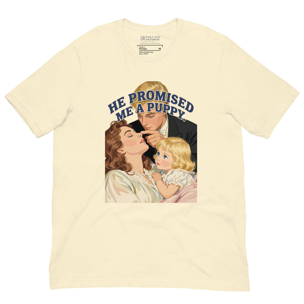 Buy Now Online He Promised Me a Puppy Funny Dad & Daughter T-Shirt – Matching Family Shirt for Fathers - PRETIUM VICTORIAE© - https://pretium-victoriae.com