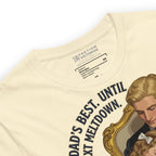 Buy Now Online Funny Dad & Daughter Best Until Next Meltdown T-Shirt – Matching Family Shirt for Fathers - PRETIUM VICTORIAE© - https://pretium-victoriae.com
