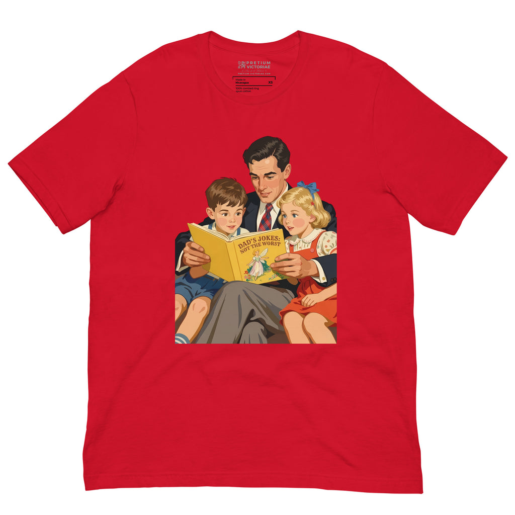Buy Now Online Dad's Jokes Not the Worst Funny Dad, Sons & Daughter Father's Day T-Shirt Matching Family Top - PRETIUM VICTORIAE© - https://pretium-victoriae.com