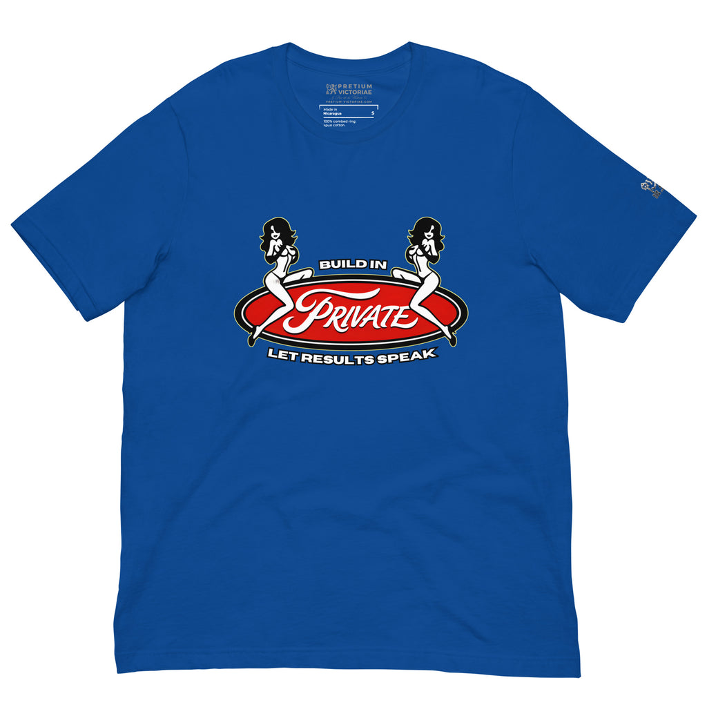 Buy Now Online PRETIUM VICTORIAE Build In Private Let Results Speak Sexy Girls Machiavelli Unisex T-shirt Inspirational Stoic Quote Motivational - PRETIUM VICTORIAE© - https://pretium-victoriae.com