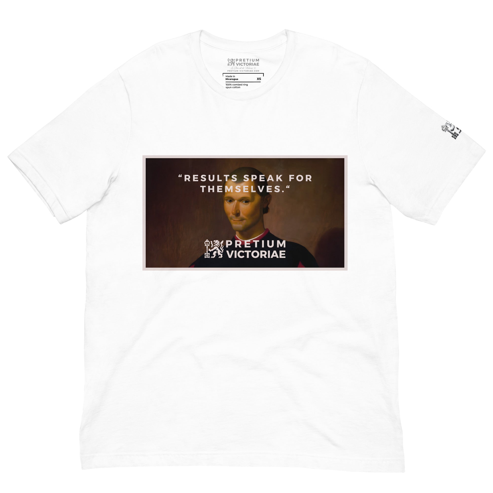Buy Now Online PRETIUM VICTORIAE Results Speak for Themselves Machiavelli Unisex T-shirt Inspirational Stoicism Quote Motivational - PRETIUM VICTORIAE© - https://pretium-victoriae.com